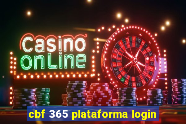 cbf 365 plataforma login